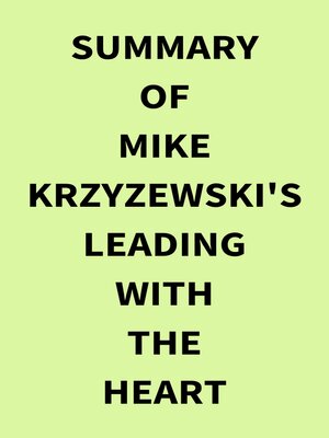 cover image of Summary of Mike Krzyzewski's Leading with the Heart